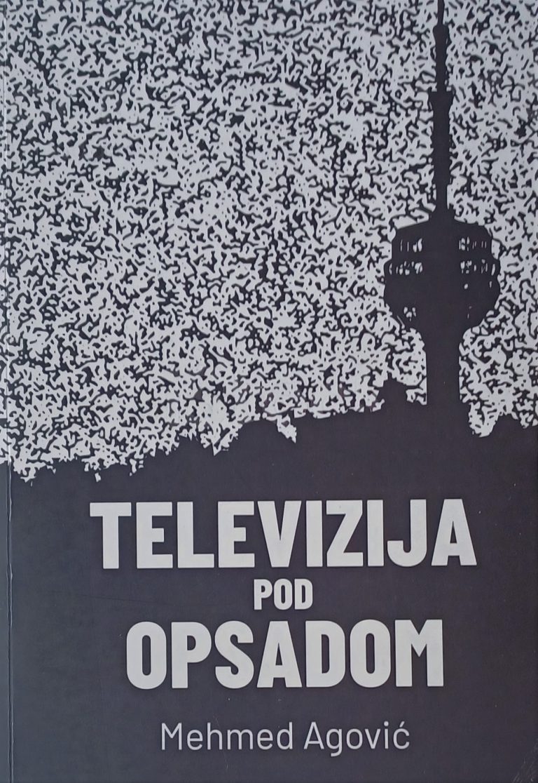 Mehmed Agović – Televizija pod opsadom