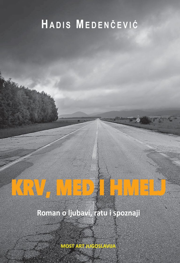 Hadis Medenčević: Krv, med i hmelj